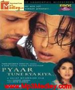 Pyaar Tune Kya Kiya 2001 song download
